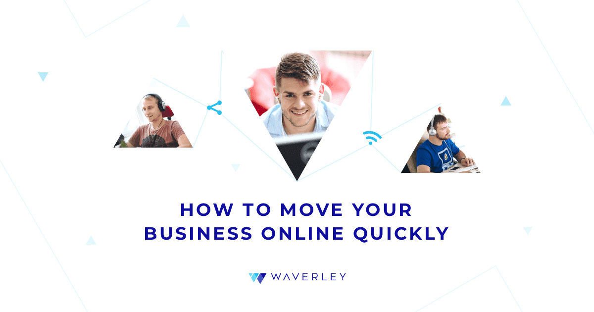 Rapid Digital Transformation: Tools to Move Your Business Online
